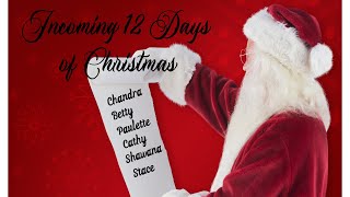 12 Days of Christmas/Incoming Day 9