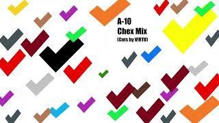 A-10 - Chex Mix (Cuts by V!RTU)