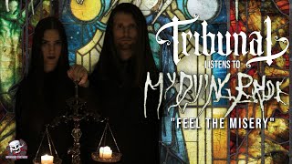 #20: Soren Mourne & Etienne Flinn (TRIBUNAL) listen to MY DYING BRIDE - "Feel the Misery"