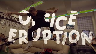 Office Eruption II