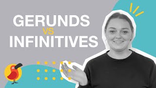 Gerunds vs Infinitives