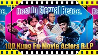 R.I.P😭100 KUNG FU MOVIE ACTORS WHO ARE NO LONGER WITH US💥@ShawBrosClips @OldFightingCinema