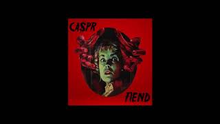 CA$PR - FIEND