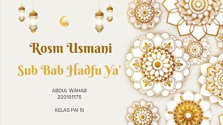 PEMBELAJARAN TENTANG KAIDAH PENULISAN ROSM USMANI - BAB HADZFU YA' MUTAKALLIM