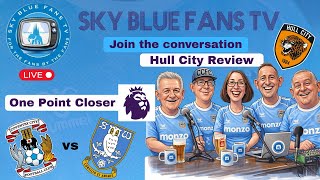 Coventry City FC Live Podcast | One Point Closer - Is This The Weekend?