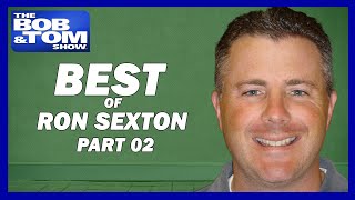 Best of Ron Sexton, Part Two - The Birth of Donnie Baker, Floyd the Trucker and Kenny Tarmac