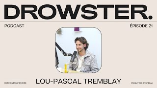 Une conversation avec Lou-Pascal Tremblay (jouer dans Stat, être devant vs derrière la caméra) - 021