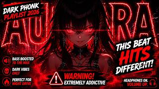 SHADOW AURA — Dark Phonk Playlist 2026 💀 Aggressive Drift Phonk No Skips