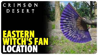 Eastern Witch's Fan Location | Crimson Desert