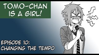 Tomo Chan Is A Girl Manga Dub Episode 10 - Changing The Tempo