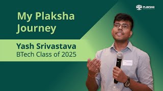 Yash Srivastava | Plaksha Journey
