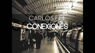 Carlos Efe - 01.Intro (con Varone) [Conexiones]