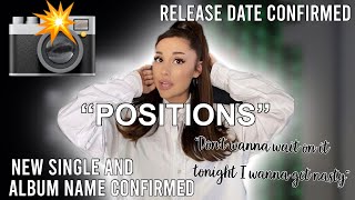 ARIANA REVEALS NEW SINGLE AND ALBUM NAME, RELEASE DATE CONFIRMED | ArianaDreams