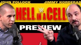 WWE Hell in a Cell 2017 Preview & Predictions w/ John Pollock & Jimmy Korderas