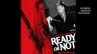 "Ready or Not" Scoring Session (Brian Tyler)
