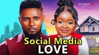 SOCIAL MEDIA LOVE - EBUBE OBIO, MAURICE SAM, STEPHEN ODIMGBE 2025 Latest Nigerian Nollywood Movie