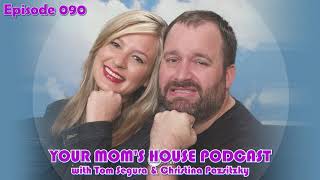 Your Mom's House Podcast - Ep. 090 w/ Brody Stevens