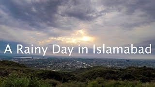 A Rainy Day in Islamabad - Watch in HD