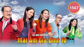 Mái Ấm Gia Đình phần 4 tập 1567 | Lưu Đan, Lữ Tuệ Nghi, Đằng Lệ Danh | TVB