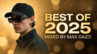 Max Oazo Best Of 2026 | New Year Mix 2026 | Best Songs & Remixes