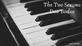 The Two Seasons Dan Bodan