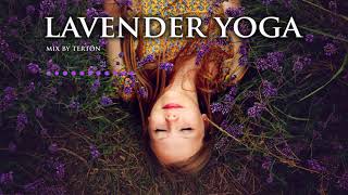 Lavender Yoga Chill Music