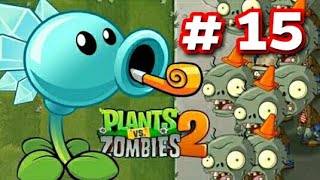 ✔Plants vs. Zombies 2 Hack | Hoa Quả Nổi Giận 2 Hack - Tập 15 | Vũ Chí