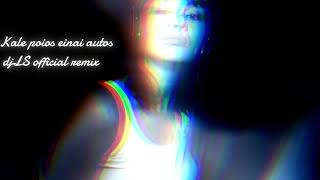 Kale poios einai autos (djLS remix) - djLS #remix #musician #music #new #mustwatch #mustlisten