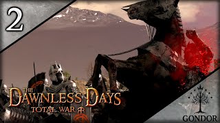 MINAS MORGUL! - Dawnless Days Total War - GONDOR CAMPAIGN #2