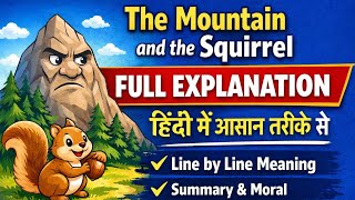 The Mountain and The Squirrel | Poem Explanation in Hindi | Ralph Waldo Emerson