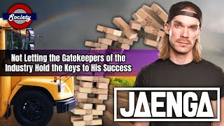 Not Letting the Gatekeepers of the Industry Hold the Keys to His Success, with Jaenga