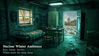 Nuclear Winter Ambience | Snowstorm in Abandoned Shelter | Sleep, Focus, Post-Apocalyptic Atmosphere