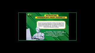 About Prop firm bot & XperienceFX instant Funding Explained