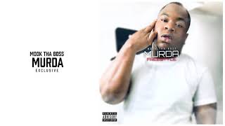 Mook Tha Boss - Murda (Official Audio)