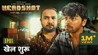 TVF’s Headshot | EP1 - Khelega Kya? | Ft. Siddharth Nigam, Rajan Arora, Mohit Chhikara