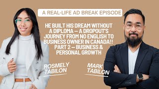 Filipino Dropout to Canadian Business Owner 🇨🇦 | Real Immigrant Success Story