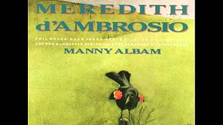 Meredith D'Ambrosio - How is your wife