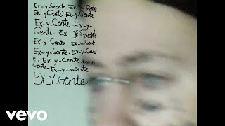 Bronquio & 41V1L - Ex y Gente