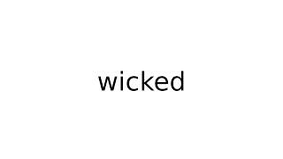 wicked #slang #slangs #english #meaning #meanings #definition #definitions