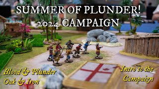 Summer of Plunder 2024 - Blood & Plunder and Oak & Iron Campaign