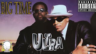Ultra – Big Time
