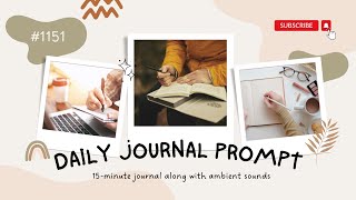 Daily Journal Prompt No. 1151