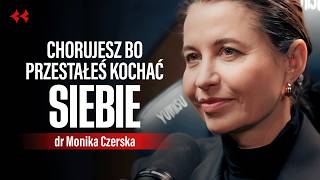 Zatruwasz się własnymi myślami – jak chora dusza niszczy ciało? dr Monika Czerska