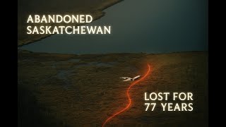 ABANDONED SASKATCHEWAN - Lost In The Muskeg - The Plane That Canada Forgot