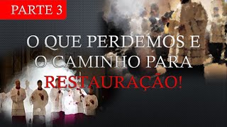 O que Perdemos... 3/5