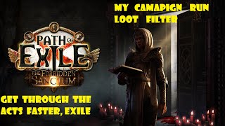 [ 3.20 FORBIDDEN SANCTUM ] Step - By - Step Loot Filter for My League Start Campaign Run