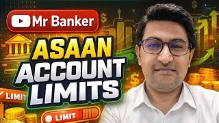 Asaan Account Limits Explained | Daily & Monthly Limits | Mr Banker