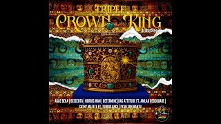 Triple Crown King Riddim nov 2025