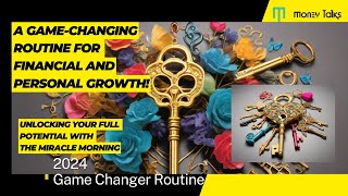 Unlocking Your Full Potential with the Miracle Morning: A Game-Changing Routine for Financial growth