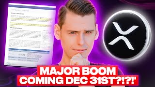 ''SOMETHING MASSIVE IS ABOUT TO HAPPEN TO XRP ON DEC 31ST...'' (This is Insane)